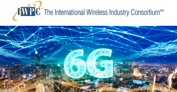 IWPC: Exploring the 6G Vision & Key Technology Enablers